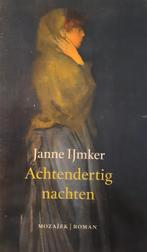 Janne IJmker - Achtendertig nachten, Boeken, Gelezen, Janne IJmker, Ophalen of Verzenden