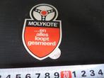 sticker molykote ... en alles loopt gesmeerd, Verzamelen, Ophalen, Zo goed als nieuw, Bedrijf of Vereniging