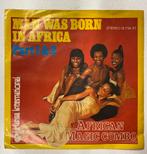 African Magic Combo - Man was born in Africa, Gebruikt, 7 inch, Single, Ophalen of Verzenden