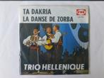 Trio Hellenique. Ta dakria. / La danse de zorba., Gebruikt, 7 inch, Single, Ophalen of Verzenden