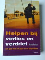 Helpen bij verlies en verdriet Manu Keirse, Boeken, Ophalen of Verzenden, Zo goed als nieuw, Overige onderwerpen, Manu Keirse