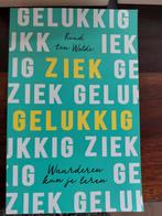 Ruud ten Wolde - Ziek gelukkig, Ophalen of Verzenden, Zo goed als nieuw, Ruud ten Wolde