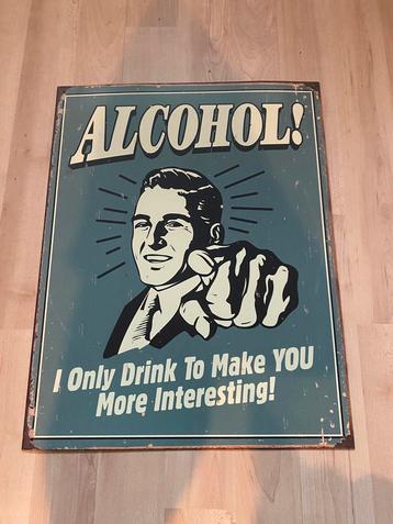Alcohol - I only drink to make YOU more interesting! beschikbaar voor biedingen