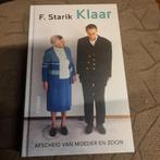 Klaar - F. Starik - aan zorg overgeleverd, Ophalen of Verzenden, Zo goed als nieuw, F.Starik