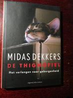 Boek: Midas Dekkers, De thigmofiel, Midas Dekkers, Nieuw, Ophalen of Verzenden, Eén auteur
