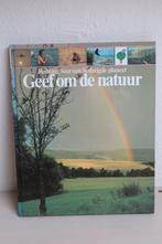 Geef om de natuur. Redding voor een bedreigde planeet, Ophalen of Verzenden, Zo goed als nieuw, Natuur algemeen, Diverse schrijvers