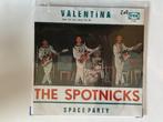 THE SPOTNICKS VALENTINA - SPACE PARTY VG+, Cd's en Dvd's, Vinyl Singles, Gebruikt, 7 inch, Single, Ophalen of Verzenden