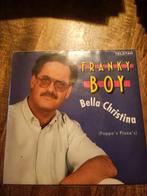 Franky boy - Bella christina, Cd's en Dvd's, Vinyl | Nederlandstalig, Ophalen of Verzenden, Zo goed als nieuw, Overige formaten