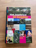 Van Jeruzalem tot Ezelakker, Boeken, Ophalen of Verzenden, Zo goed als nieuw