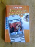 See you in Timboektoe/100% Timboektoe/Timboektoe rules, Boeken, Ophalen of Verzenden, Zo goed als nieuw