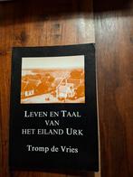 Leven en Taal van het Eiland Urk - Tromp de Vries, Ophalen of Verzenden, Zo goed als nieuw, Tromp de Vries