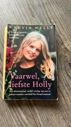 Vaarwel liefste holly, Ophalen, Gelezen