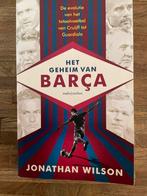 Het Geheim van Barça - Jonathan Wilson, Ophalen of Verzenden, Zo goed als nieuw, Balsport