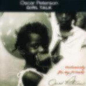 Oscar peterson – girl talk CD 821 842-2 more images label: m beschikbaar voor biedingen