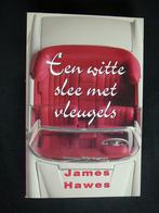 James Hawes, een witte slee met vleugels, Ophalen of Verzenden