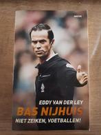 Boek Bas Nijhuis - Niet zeiken, voetballen!, Ophalen of Verzenden, Zo goed als nieuw, Balsport