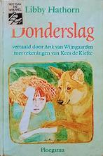 Donderslag, Gelezen, Ophalen of Verzenden, Libby Hathorn., Fictie