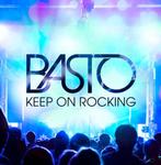 Basto - Keep On Rocking (PROMO), Ophalen of Verzenden