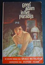 Geen Adam in het paradijs - Grace Metalious, Boeken, Ophalen of Verzenden, Gelezen, Grace Metalious, Europa overig