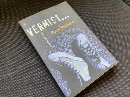 Vermist... - Rosie Rushton, Boeken, Kinderboeken | Jeugd | 10 tot 12 jaar, Zo goed als nieuw, Ophalen of Verzenden