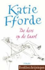 De kers op de taart van Katie Fforde, Ophalen of Verzenden, Zo goed als nieuw, Nederland