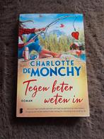 Charlotte de monchy - tegen beter weten in, Ophalen of Verzenden, Zo goed als nieuw