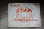 YAMAHA DT50 M 1979 model guide DT 50 M, Ophalen of Verzenden