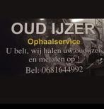 Oudijzer en metalen u belt wij komen halen !, Ophalen of Verzenden