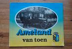 Ameland van toen
Friesland waddeneiland fotoboek
121 foto's, Ophalen of Verzenden, Zo goed als nieuw