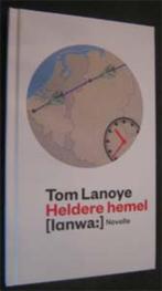 Tom Lanoye : Heldere hemel, Boeken, Boekenweekgeschenken, Ophalen of Verzenden, Zo goed als nieuw