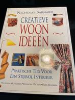 Creatieve Woonideeën - Inspiratie voor je Interieur!, Boeken, Ophalen of Verzenden, Zo goed als nieuw, Interieur en Design