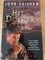 Het Dossier - John Grisham, Ophalen of Verzenden, Zo goed als nieuw, John Grisham, Nederland