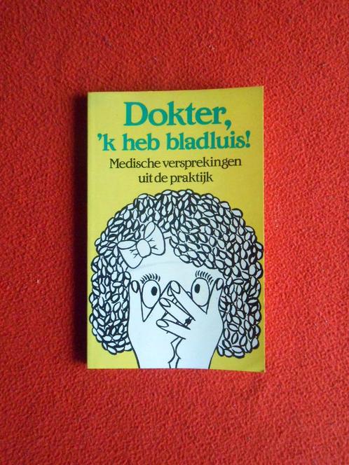 Petra Waaijer: Dokter, ‘k heb bladluis!, Boeken, Humor, Zo goed als nieuw, Ophalen of Verzenden