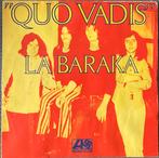 Quo Vadis - La Baraka (‘72) HEEL MOOI, Verzenden