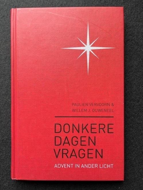 DonkereDagenVragen; Paulien Vervoorn & Willem J. Ouweneel, Boeken, Godsdienst en Theologie, Zo goed als nieuw, Ophalen of Verzenden