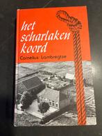 Het scharlaken koord - Cornelius Lambregtse, Ophalen of Verzenden, Gelezen