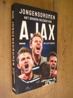 jongensdromen het gouden seizoen van ajax - willem vissers, Ophalen of Verzenden, Zo goed als nieuw, Balsport