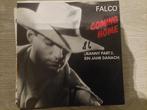 Falco. Comming Home, Cd's en Dvd's, Vinyl Singles, Gebruikt, 7 inch, Single, Ophalen of Verzenden