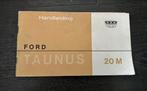 Handleiding Ford Taunus 20 M, Ophalen of Verzenden