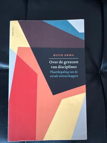 Over de grenzen van disciplines - Ruud Abma beschikbaar voor biedingen