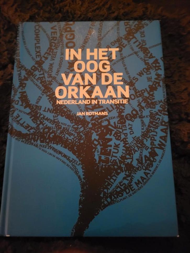 In het oog van de orkaan - Jan Rotmans, Boeken, Politiek en Maatschappij, Gelezen, Nederland, Ophalen of Verzenden