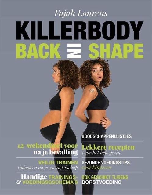 Killerbody Back in Shape - Fajah Lourens, Boeken, Gezondheid, Dieet en Voeding, Zo goed als nieuw, Dieet en Voeding, Verzenden