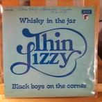 Single; thin lizzy - whisky in the jar ( fijne dag ), Ophalen of Verzenden, Pop