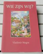WIE ZIJN WIJ? Anastasia-reeks 5 * Vladimir Megre, Boeken, Gelezen, Vladimir Megre, Ophalen of Verzenden, Spiritualiteit algemeen