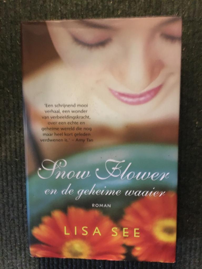 Snow Flower en de geheime waaier; door Lisa Lee #China, Lisa Lee, Ophalen of Verzenden, Zo goed als nieuw, Amerika