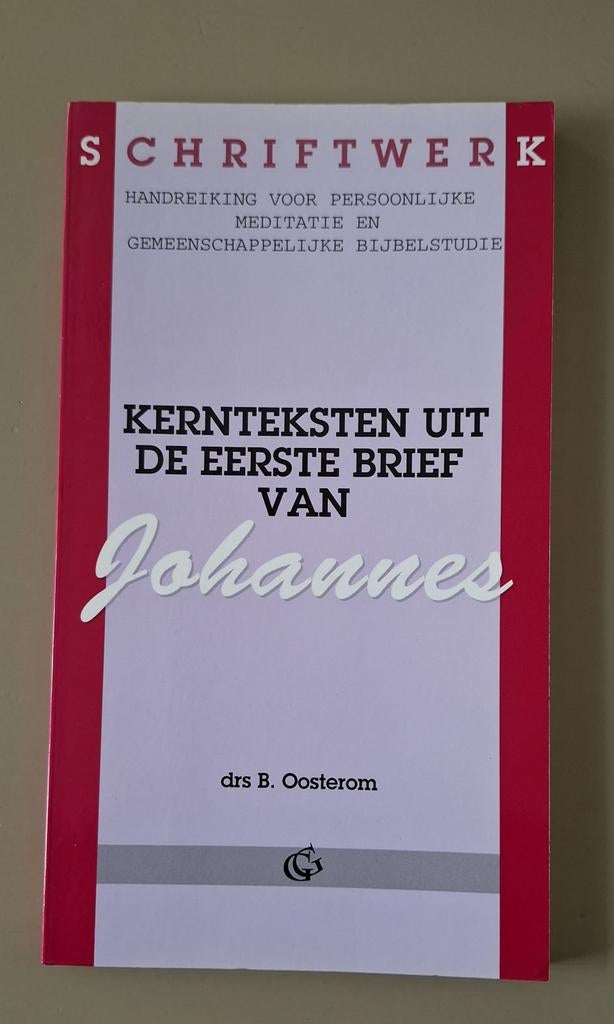 B. Oosterom - Kernteksten uit de eerste brief van Johannes, Boeken, Ophalen of Verzenden, Nieuw, B. Oosterom