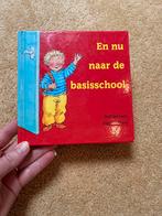 En nu naar de basisschool; Dolf Verroen en Dagmar Stam, Gelezen, Fictie algemeen, Jongen of Meisje, Ophalen of Verzenden