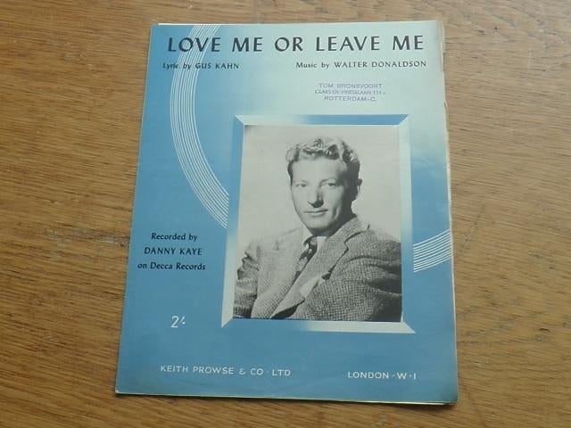 LOVE ME OR LEAVE ME - DANNY KAYE, Gebruikt, Ophalen of Verzenden, Artiest of Componist, Populair