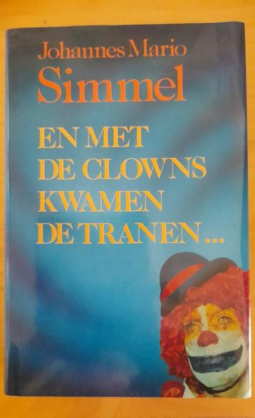 Johannes Mario Simmel - En met de clowns kwamen de tranen.. beschikbaar voor biedingen