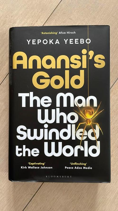 Anansi’s Gold: The Man Who Swindled the World - Yepoka Yeebo, Boeken, Taal | Engels, Nieuw, Non-fictie, Ophalen of Verzenden